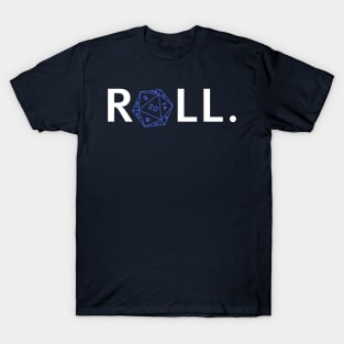 Roll. RPG Shirt white and blue T-Shirt